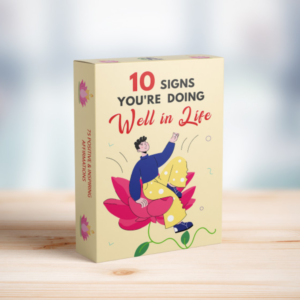 10 Signs You Are Doing Well In Life